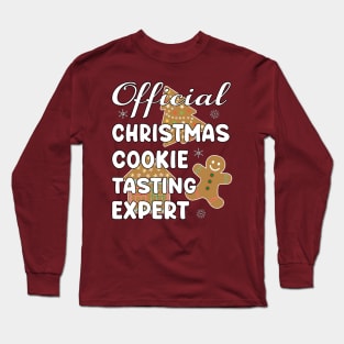 Funny Official Christmas Cookie Tasting Expert. Long Sleeve T-Shirt